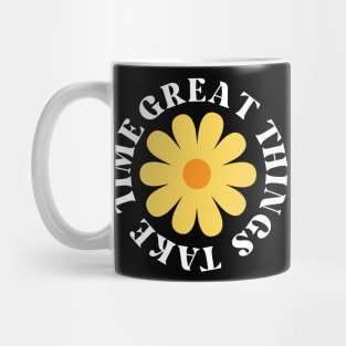 Great Things Take Time. Retro Vintage Motivational and Inspirational Saying. Black and Yellow Mug